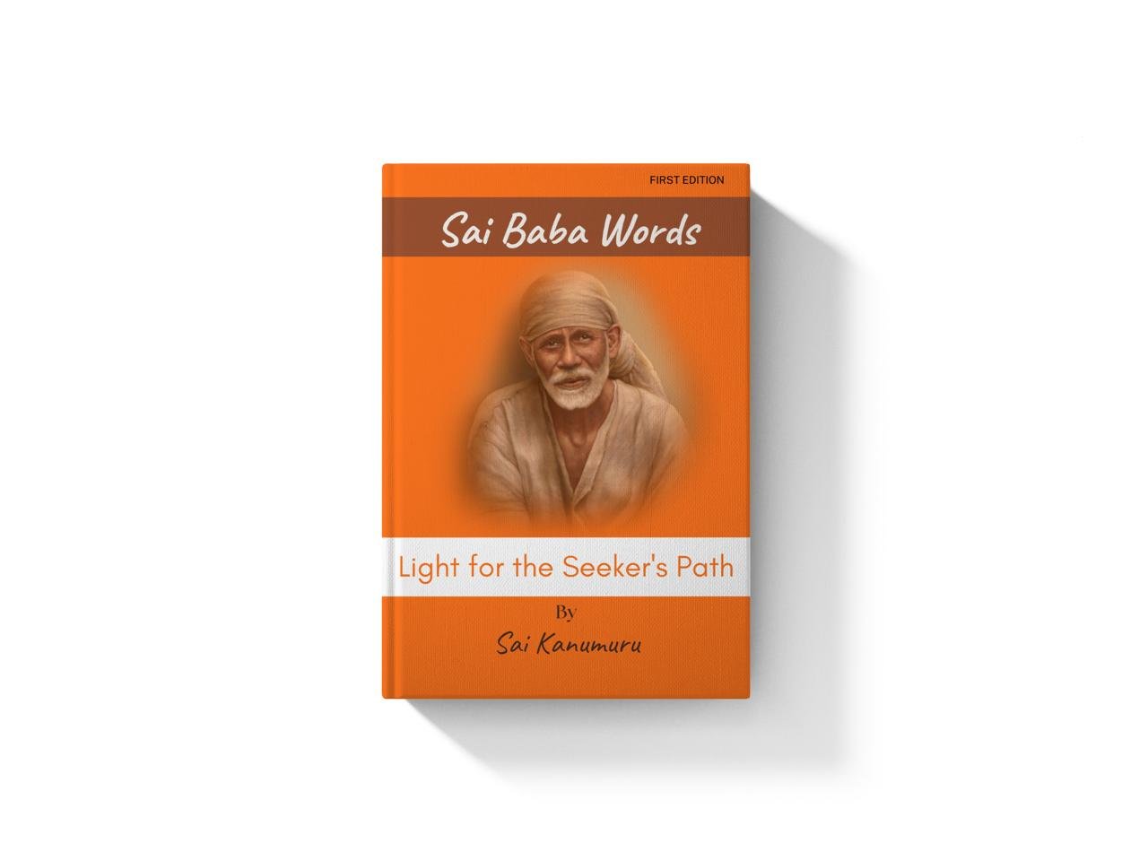 Sai Baba Words- Everyday Quotes Book